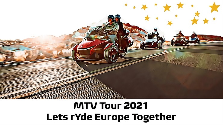 MTV TOUR 2021 - LETS RYDE EUROPE TOGETHER